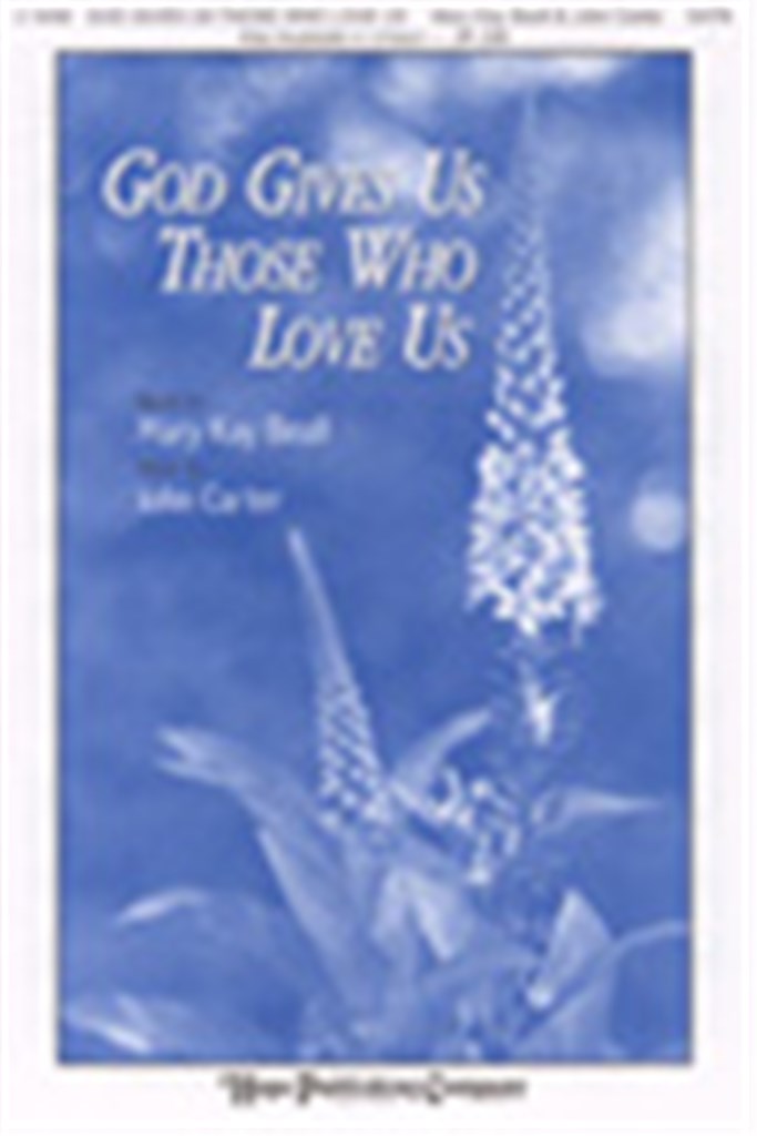 God Gives Us Those Who Love Us